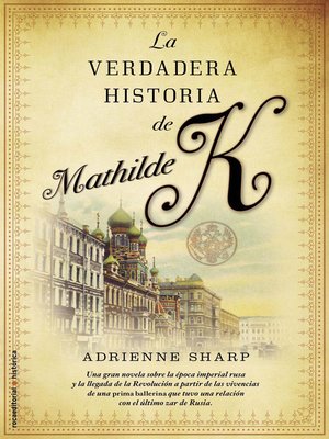 cover image of La verdadera historia de Mathilde K